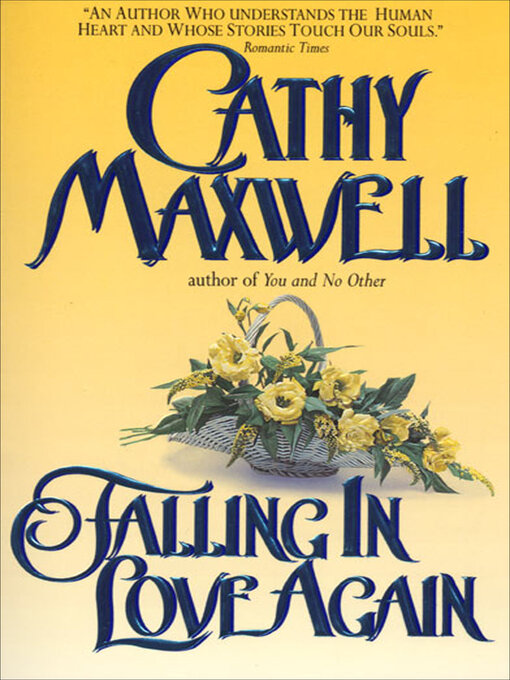 Title details for Falling in Love Again by Cathy Maxwell - Available